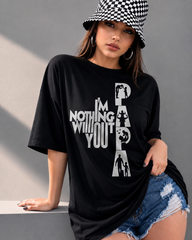 I am Nothing With You Papa